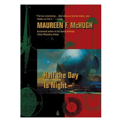 "Half the Day Is Night" - "" ("McHugh Maureen F.")