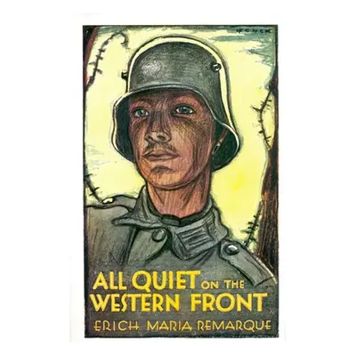 "All Quiet on the Western Front" - "" ("Remarque Erich Maria")