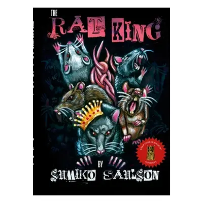 "The Rat King: A Book of Dark Poetry" - "" ("Saulson Sumiko")