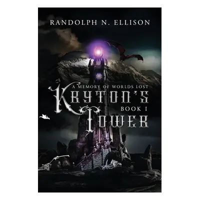 "Kryton's Tower" - "" ("Ellison Randolph N.")