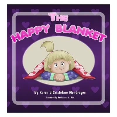 "The Happy Blanket" - "" ("Dicristofaro Mondragon Karen")