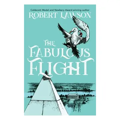 "The Fabulous Flight" - "" ("Lawson Robert")