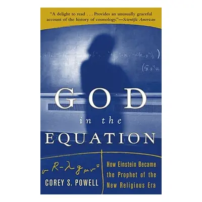 God in the Equation: How Einstein Transformed Religion (Revised) (Powell Corey)