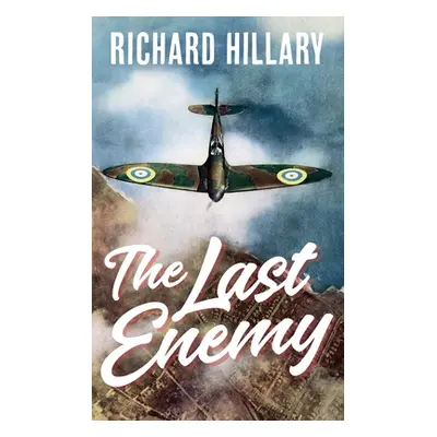 "The Last Enemy" - "" ("Hillary Richard")