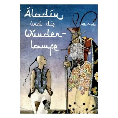 "Aladin und die Wunderlampe" - "" ("Nacht 1001")