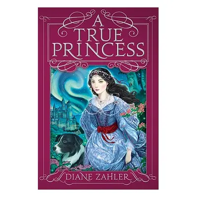 "A True Princess" - "" ("Zahler Diane")