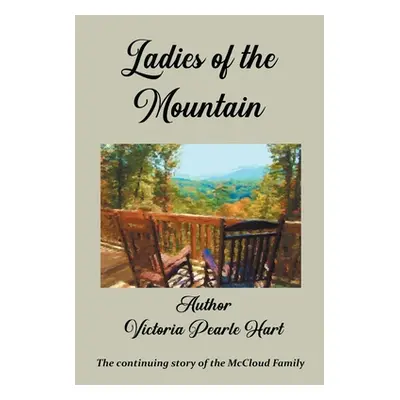 "Ladies of the Mountain" - "" ("Hart Victoria Pearle")