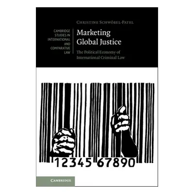 "Marketing Global Justice" - "" ("Schwbel-Patel Christine")