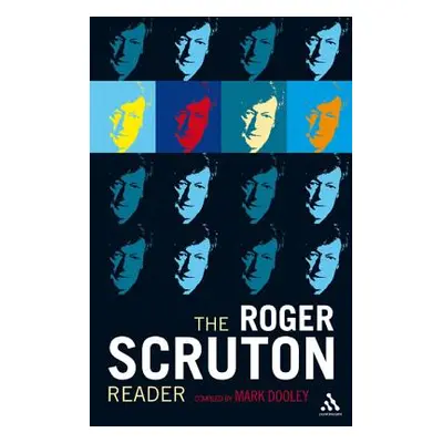 "The Roger Scruton Reader" - "" ("Dooley Mark")