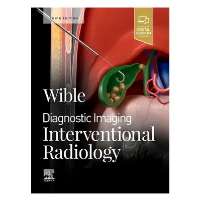 "Diagnostic Imaging: Interventional Radiology" - "" ("Wible Brandt C.")