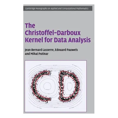 "The Christoffel-Darboux Kernel for Data Analysis" - "" ("Lasserre Jean Bernard")