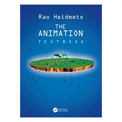 "The Animation Textbook: Text Book" - "" ("Heidmets Rao")