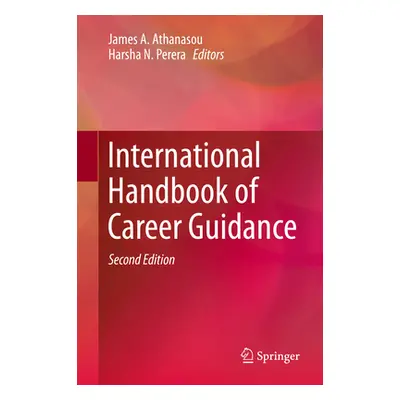 "International Handbook of Career Guidance" - "" ("Athanasou James A.")