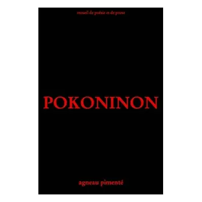 "Pokoninon" - "" ("Piment Agneau")