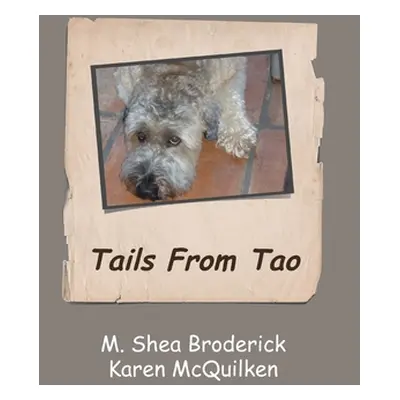 "Tails from Tao" - "" ("Broderick M. Shea")