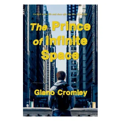 "The Prince of Infinite Space" - "" ("Cromley Giano")