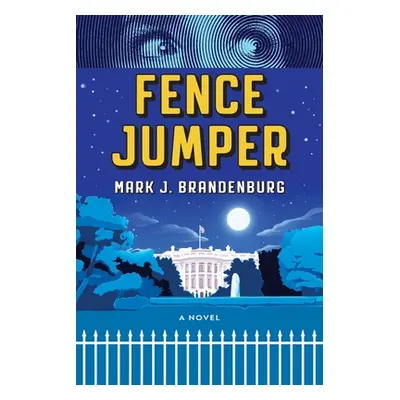 "Fence Jumper" - "" ("Brandenburg Mark J.")