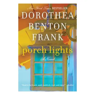 "Porch Lights" - "" ("Frank Dorothea Benton")