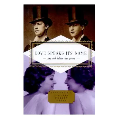 "Love Speaks Its Name: Gay and Lesbian Love Poems" - "" ("McClatchy J. D.")