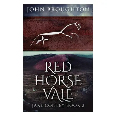 "Red Horse Vale" - "" ("Broughton John")