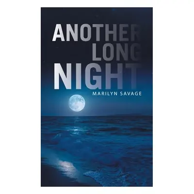 "Another Long Night" - "" ("Savage Marilyn")