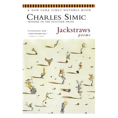 "Jackstraws: Poems" - "" ("Simic Charles")