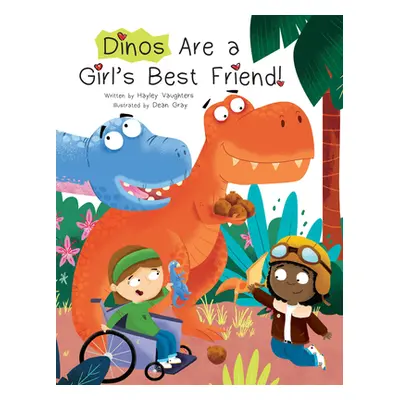 "Dinos Are a Girl's Best Friend" - "" ("Vaughters Hayley")