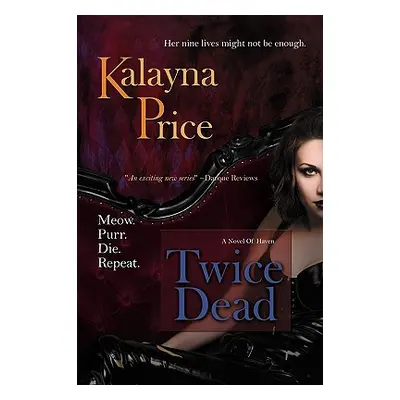 "Twice Dead" - "" ("Price Kalayna")