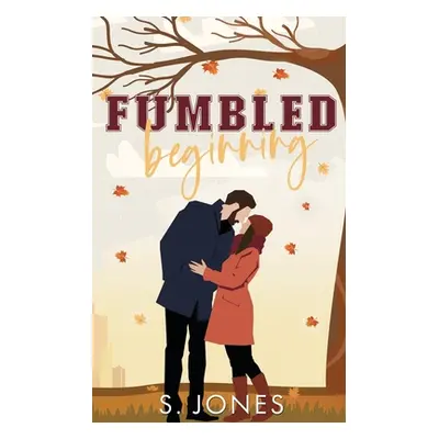 "Fumbled Beginning" - "" ("Jones S.")