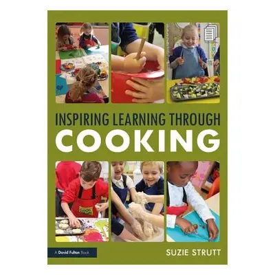 "Inspiring Learning Through Cooking" - "" ("Strutt Suzie")