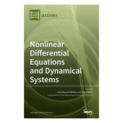 "Nonlinear Differential Equations and Dynamical Systems: Theory and Applications" - "" ("Minhs F