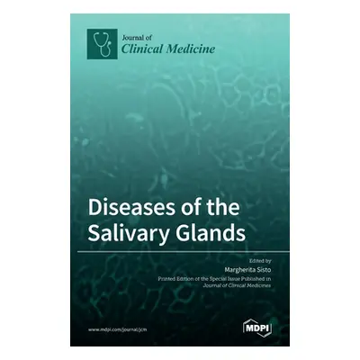 "Diseases of the Salivary Glands" - "" ("Sisto Margherita")