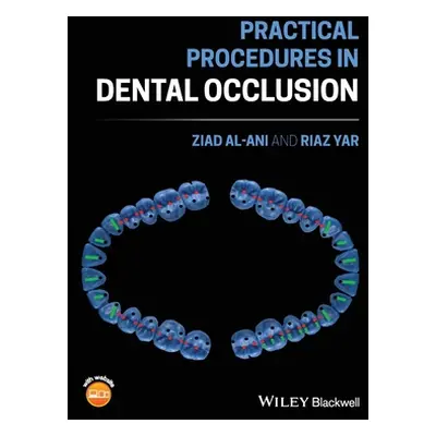 "Practical Procedures in Dental Occlusion" - "" ("Al-Ani Ziad")