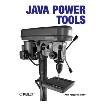 "Java Power Tools" - "" ("Smart John Ferguson")