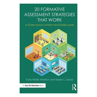 "20 Formative Assessment Strategies that Work: A Guide Across Content and Grade Levels" - "" ("M