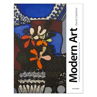 "Modern Art: A Global Survey from the Mid-Nineteenth Century to the Present" - "" ("Cateforis Da