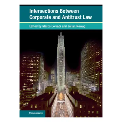 "Intersections Between Corporate and Antitrust Law" - "" ("Corradi Marco")