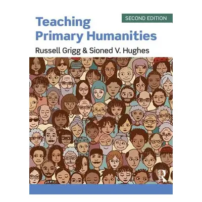 "Teaching Primary Humanities" - "" ("Grigg Russell")