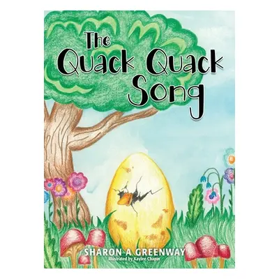 "The Quack Quack Song" - "" ("Greenway Sharon a.")