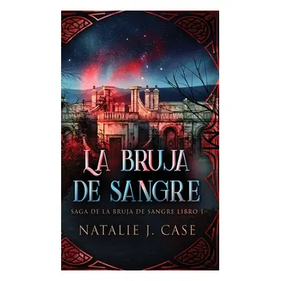 "La Bruja de Sangre" - "" ("Case Natalie J.")