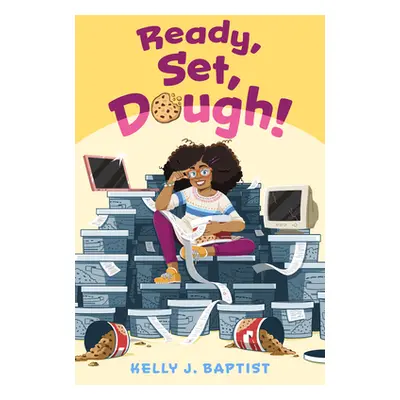 "Ready, Set, Dough!" - "" ("Baptist Kelly J.")