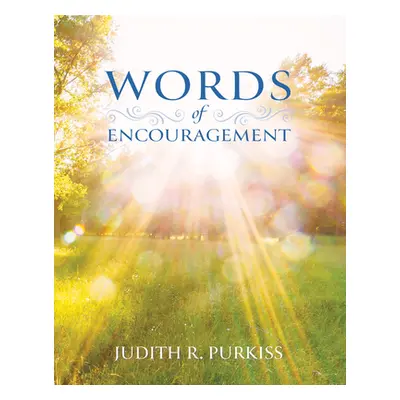 "Words of Encouragement" - "" ("Purkiss Judith R.")