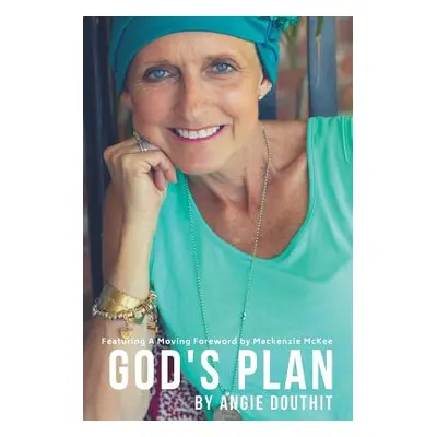 "God's Plan" - "" ("Douthit Angie")