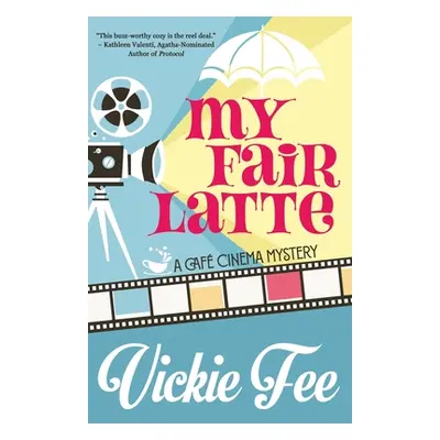 "My Fair Latte" - "" ("Fee Vickie")