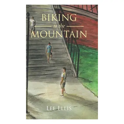 "Biking to the Mountain" - "" ("Ellis Lee")