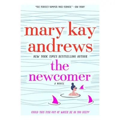 "The Newcomer" - "" ("Andrews Mary Kay")