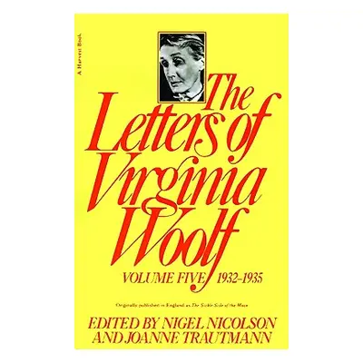 "Letters of Virginia Woolf 1932-1935" - "" ("Woolf Virginia")