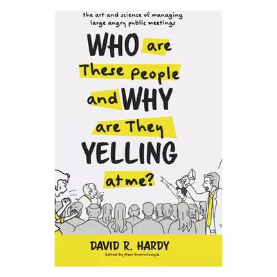 "Who are These People and Why are They Yelling at me?: The Art and Science of Managing Large Ang