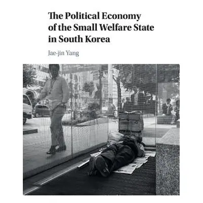 "The Political Economy of the Small Welfare State in South Korea" - "" ("Yang Jae-Jin")