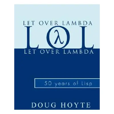 "Let Over Lambda" - "" ("Hoyte Doug")